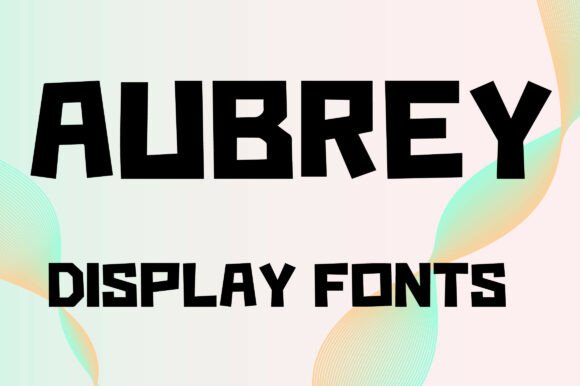 Aubrey Font for Bold Branding