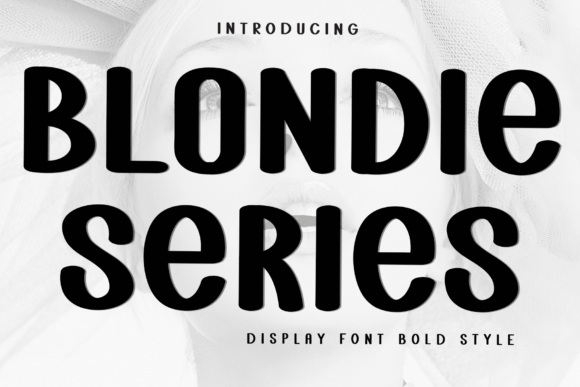 Blondie Series Font for Bold Branding