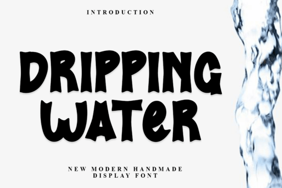 Dripping Water Font