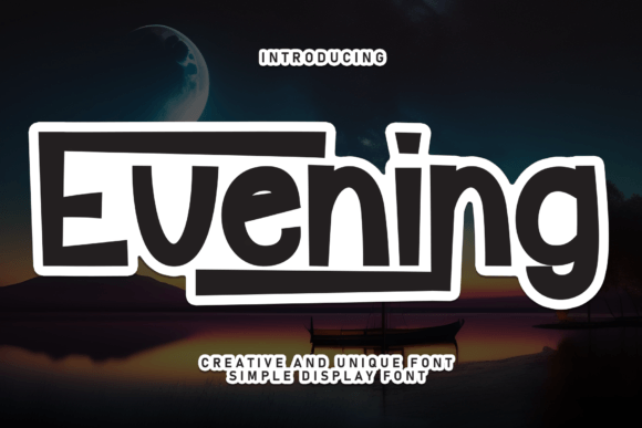 Evening Font for Creative Projects