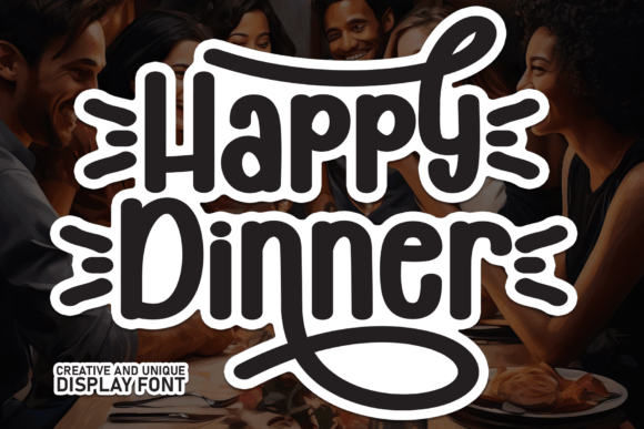Happy Dinner Font for Design