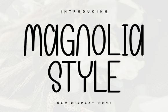 Magnolia Style Font for Elegant Branding